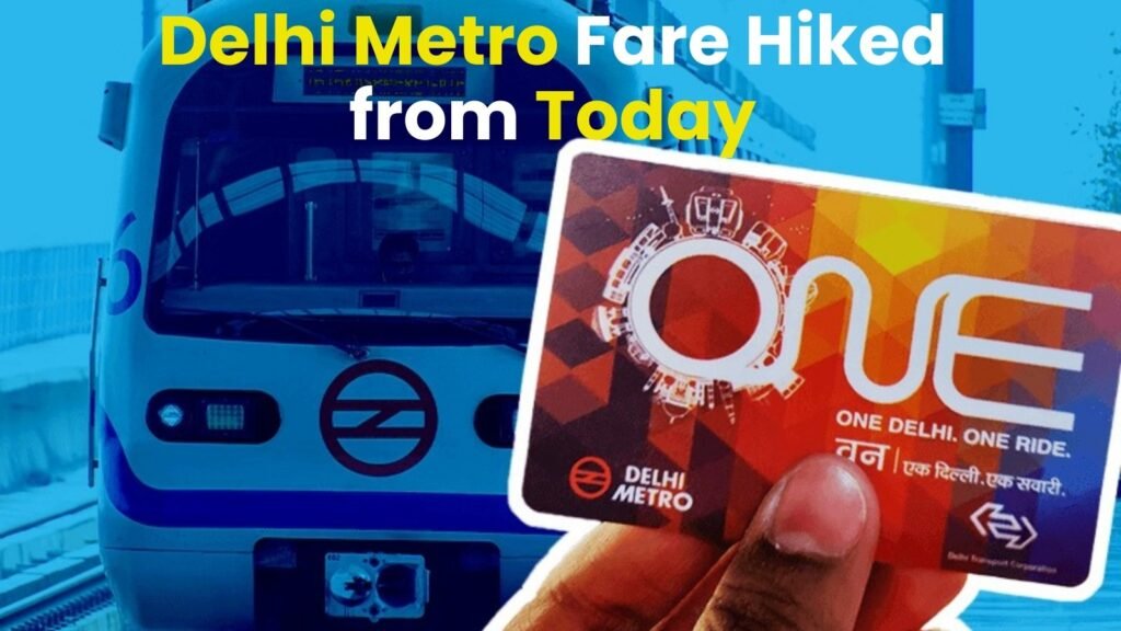 Delhi Metro fare hiked from today, online ticket booking to cost ₹1–5 extra